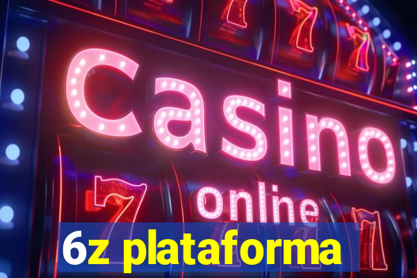 6z plataforma